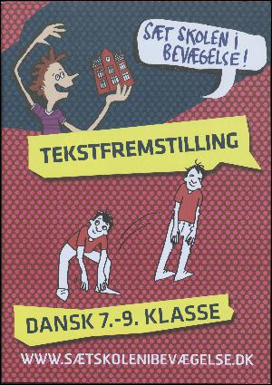 Tekstfremstilling : dansk 7.- 9. klasse