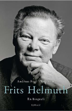 Frits Helmuth : en biografi
