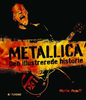 Metallica : den illustrerede historie