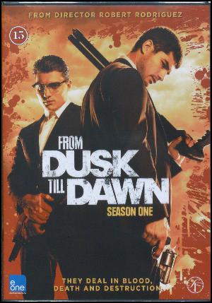 From dusk till dawn. Disc 1, episodes 1-4