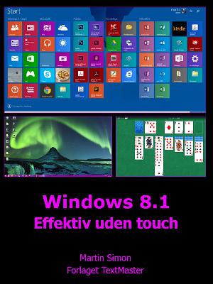 Windows 8.1 - effektiv uden touch
