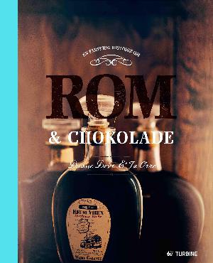 En farverig historie om rom & chokolade
