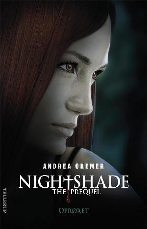 Nightshade, the prequel - oprøret