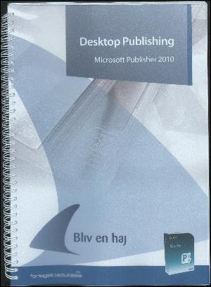 Desktop publishing : Microsoft Publisher 2010