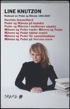 Samlede Knutzon. Bind 2 : Måvens & Peder - Line Knutzons udgivelser på Forlaget Drama 1995-2007