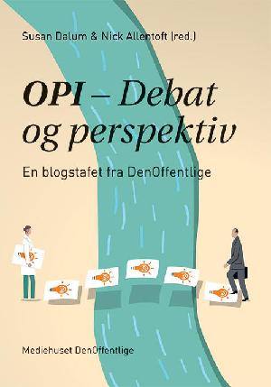 OPI - debat og perspektiv : en blogstafet fra DenOffentlige