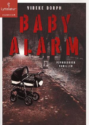 Babyalarm : psykologisk thriller