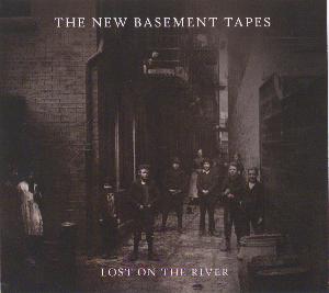 Lost on the river : the new basement tapes