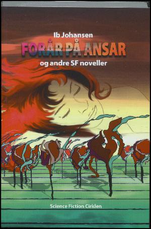 Forår på Ansar : og andre SF noveller