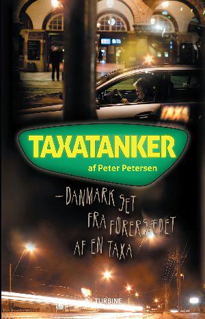 Taxatanker : Danmark set fra førersædet af en taxa