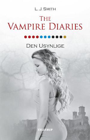The vampire diaries. Bind 11 : Den usynlige