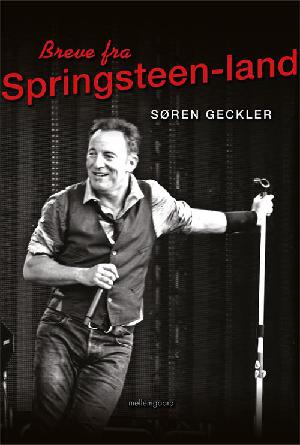 Breve fra Springsteen-land