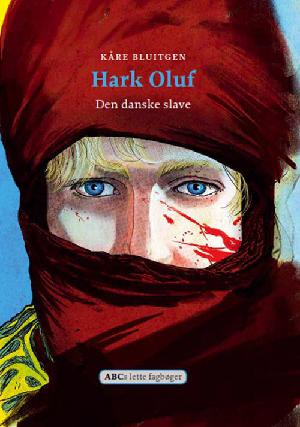 Hark Oluf : den danske slave