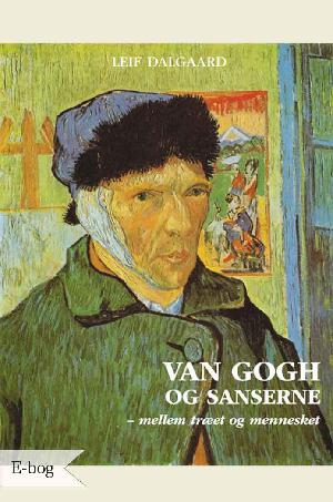 Van Gogh og sanserne : mellem træet og mennesket