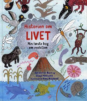 Historien om livet : min første bog om evolution
