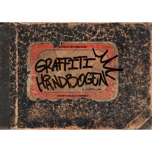 Graffiti håndbogen : en guide for begyndere. Bind 1