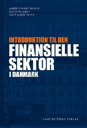 Introduktion til den finansielle sektor i Danmark