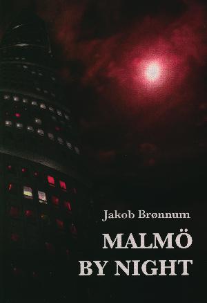 Malmö by night : digte