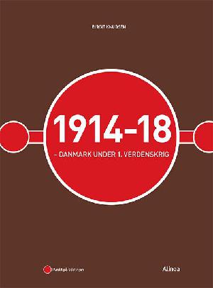 1914-18 : Danmark under 1. verdenskrig