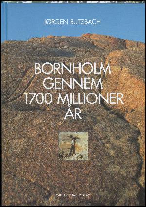Bornholm gennem 1700 millioner år