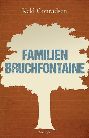 Familien Bruchfontaine. Bind 1