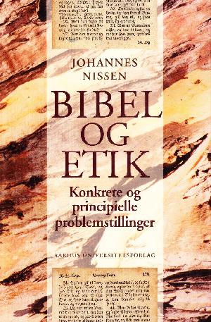 Bibel og etik : konkrete og principielle problemstillinger