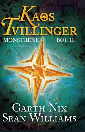 Kaostvillinger : fantasyroman. 2. bog : Monsteret