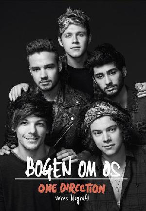 One Direction : bogen om os : vores biografi