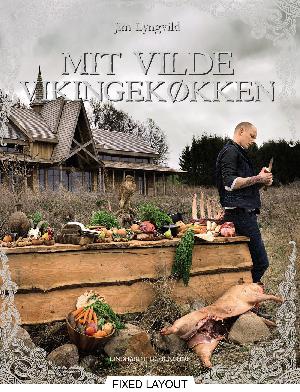 Mit vilde vikingekøkken