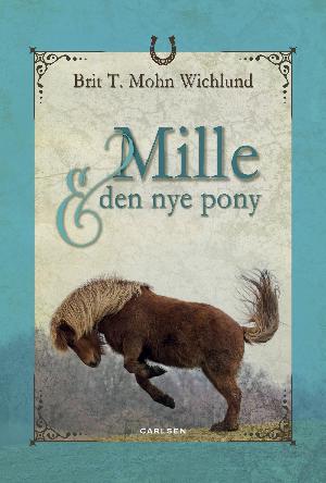 Mille & den nye pony