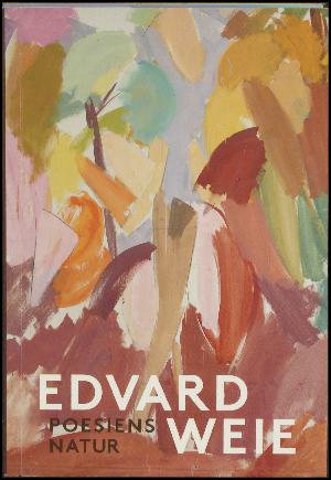 Edvard Weie : poesiens natur