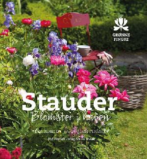 Stauder : blomster i haven