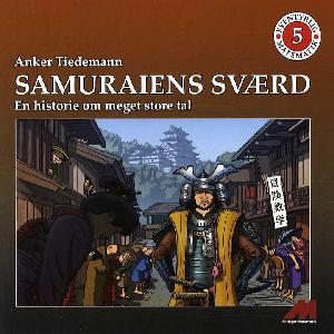 Samuraiens sværd : en historie om meget store tal