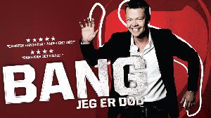 BANG - jeg er død : comedy tour Danmark 2009