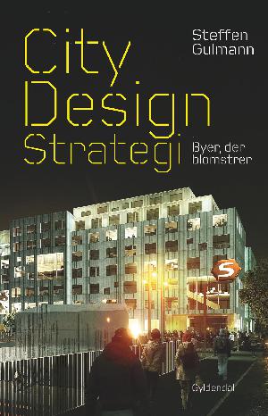 CityDesign strategi : byer, der blomstrer