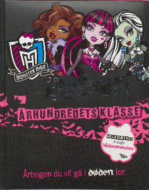 Monster High årbog : århundredets klasse