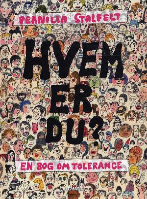 Hvem er du? : en bog om tolerance