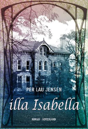 Illa Isabella : roman om et hus, en familie og en kvinde
