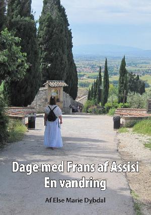 Dage med Frans af Assisi : en vandring