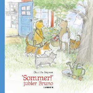 "Sommer!" jubler Bruno