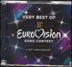 Very best of Eurovision song contest : a 60th anniversary
