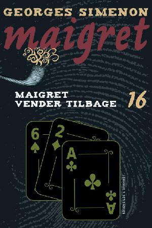 Maigret vender tilbage : kriminalroman