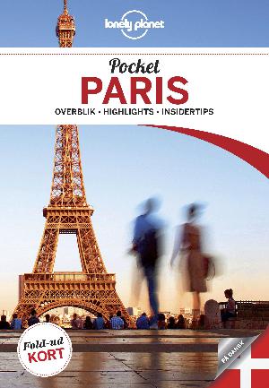 Pocket Paris : overblik, highlights, insidertips