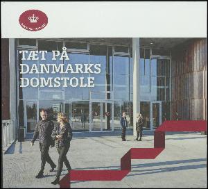 Tæt på Danmarks Domstole
