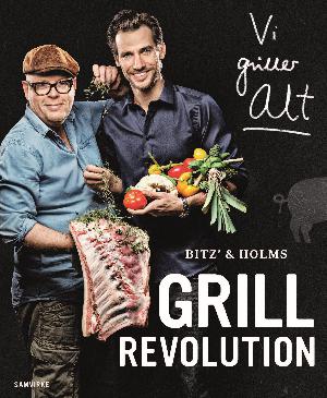 Bitz' & Holms grillrevolution