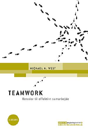 Teamwork : metoder til effektivt samarbejde