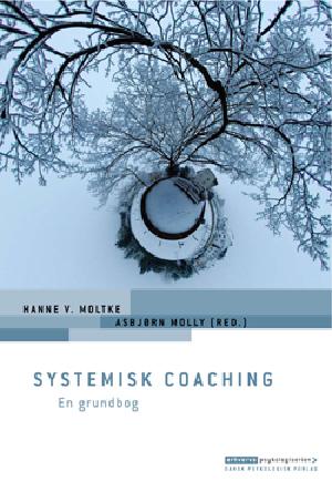 Systemisk coaching : en grundbog