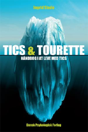 Tics & Tourette : håndbog i at leve med tics