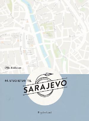 På studietur til Sarajevo