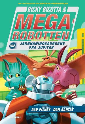 Ricky Ricotta & Megarobotten mod jernkaninosaurerne fra Jupiter
